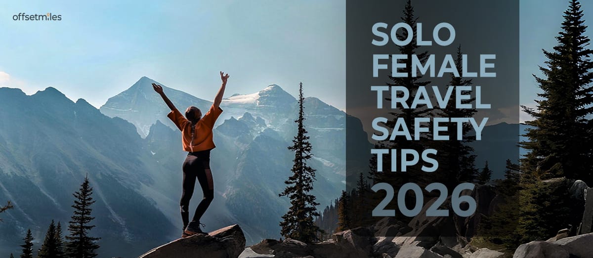 Solo Female Travel Safety Tips 2026: Complete Guide for Women Travelers