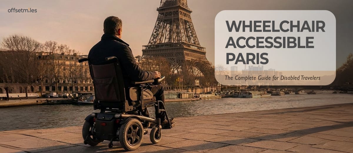 Wheelchair Accessible Paris: The Complete Guide for Disabled Travelers