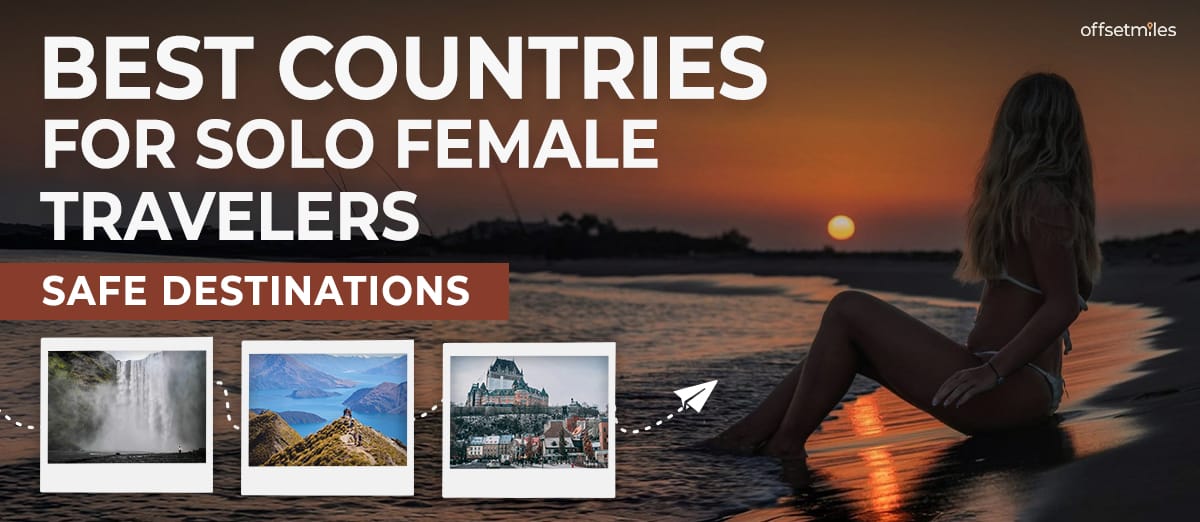 Best Countries for Solo Female Travelers 2026: Safe Destinations Ranked